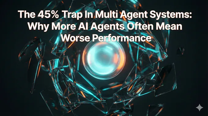 A futuristic optical core scattered by glass prisms representing the 45% trap in Multi Agent Systems.