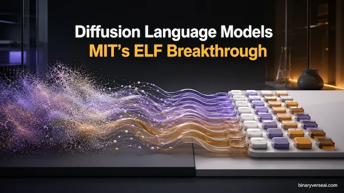 Diffusion language models feature visual for MIT ELF breakthrough