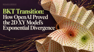 BKT Transition: How OpenAI Proved the 2D XY Model’s Exponential Divergence