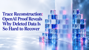 Trace Reconstruction: OpenAI Proof Reveals Why Deleted Data Is So Hard to Recover
